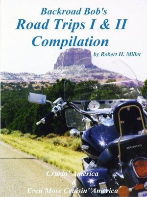 cover image of Motorcycle Road Trips (Volume 35) Road Trips I & II Compilation--Cruisin' America & Even More Cruisin' America